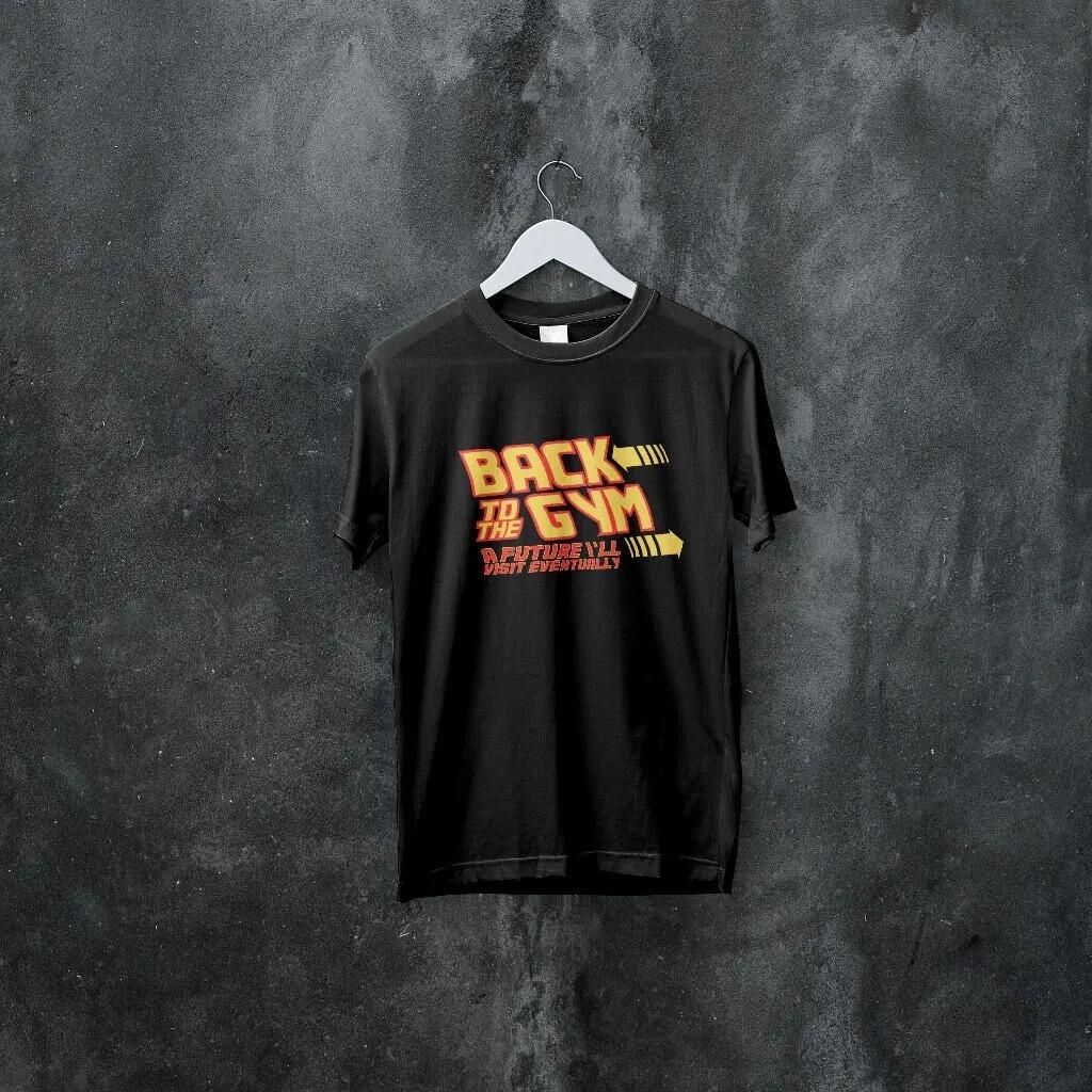 Back To The Gym A Future Ill Visit Eventually T Shirt For Fan Funny Retro