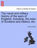 Книга The Naval and Military History of the Wars of England, Including, the Wars of Scotland and Ireland, Etc.
