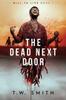 Книга The Dead Next Door : 1