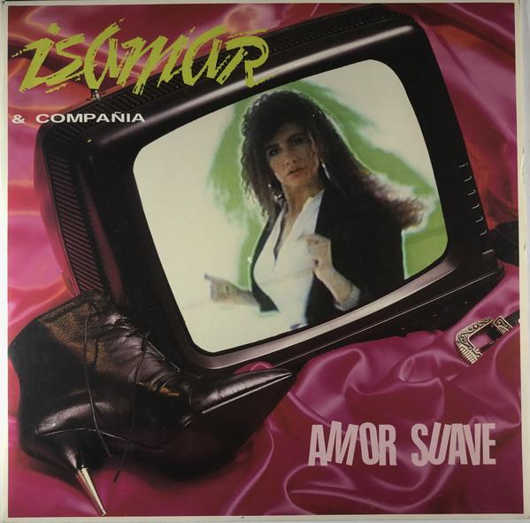 7-дюймовая пластинка ISAMAR & COMPAÑIA - Amor Suave CYG3 Cygnet Records 1989 Великобритания Танцевальная и Электронная Б/У