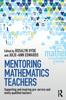 Книга Mentoring Mathematics Teachers : Supporting and Inspiring Pre-service and Newly Qualified Teachers