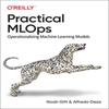 Oreilly Практический MLOps Мягкая обложка