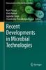 The Recent Developments In Microbial Technologies Book