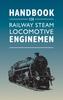 Книга Handbook for Railway Steam Locomotive Enginemen