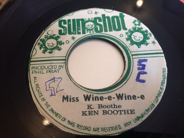 7-дюймовая пластинка KEN BOOTHE Miss Wine E Wine E NONE Sunshot Ямайка Регги Ска Даб Б/у
