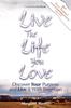 Книга Live the Life You Love : Discover Your Purpose and Live It with Intention