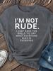 I'm Not Rude Women's Tee - Funny Sarcastic Quote Red Top