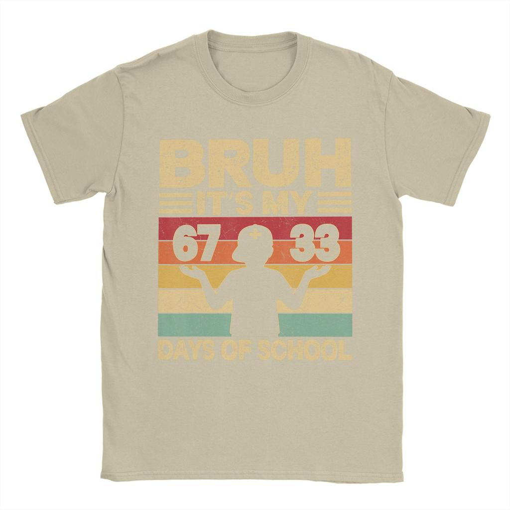 Unisex Bruh Its My 67 33 Days of School Boys 100th Day 67 Meme T Shirt Cotton Tops Unique Short Sleeve O Neck Tees 4XL 5XL TShirts