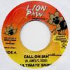 7-дюймовая пластинка ULTIMATE SHINES - Call On Jah NONE Lion Paw Produc 2001 Ямайка Регги, Ска и Даб Б/У