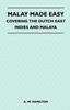 Книга Malay Made Easy - Covering The Dutch East Indies And Malaya