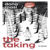 Taking The by Dona Masi Paperback Book 9781803415505