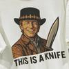 Crocodile Dundee This Is a Knife T-Shirt Funny Funny Gift For Men