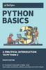 Книга Python Basics : A Practical Introduction To Python 3