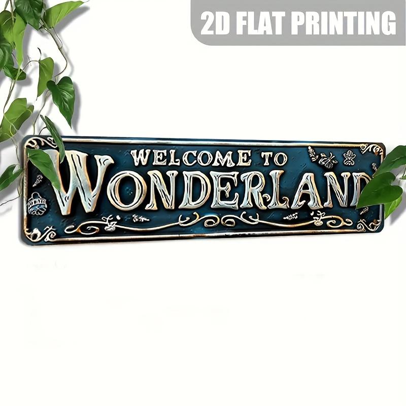 Vintage 'Welcome To Wonderland' Aluminum Sign (15.7" X 3.9") - Perfect for Home, Garden, Bar and Cafe Decoration