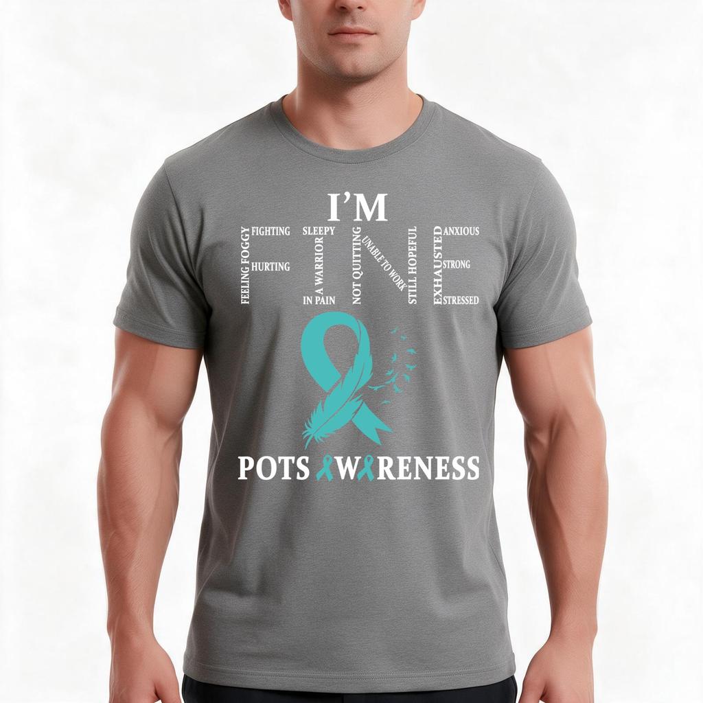 Postural Orthostatic Tachycardia Syndrome Pots Warrior Im Fine Tshirt Summer Casual Cotton Tee Oversized Streetwear Tops