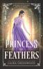 Книга Princess Of Feathers : A Fairy Tale Retelling Of The Wild Swans : 16