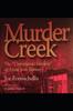 Книга Murder Creek : The Unfortunate Incident of Annie Jean Barnes