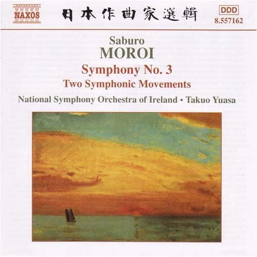 CD SABURO MOROI TAKUO YUASA IRISH NA Симфония № Сабуро Морои. 3 Secon 8557162J 2013 Япония Классический Б/У