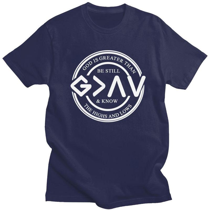 Custom Be Still And Know God Is Greater Than The Highs And Lows T Shirts Men Pure Cotton Tee Tops ShortSleeve Casual Tshirt