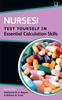 Книга Nurses! Test Yourself In Essential Calculation Skills