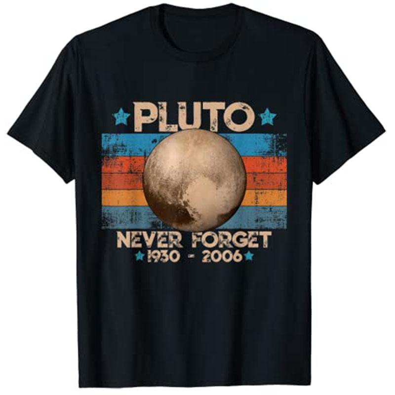 Vintage Never Forget Pluto Nerdy Astronomy Space Science T-Shirt Customized Products