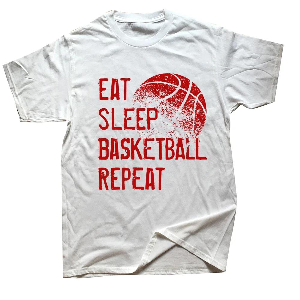 2025 Graphic Streetwear Short Sleeve Birthday Gifts Summer Tshirt Unisexs Clothing Funny Eat Sleep Basketball Repeat T Shirts