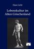Книга Lebenskultur Im Alten Griechenland