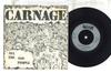 7-дюймовая пластинка CARNAGE  Все грустные люди  Мрачный 1984 REAL5 CREATIVE REALI 1983 Великобритания Рок Б/у