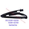 Toyota Corolla ZRE18# Hood Sealing Strip (53381-02230/02160)