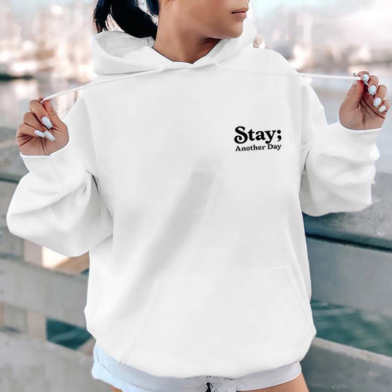 Stay Another Day Hoodie - 99 Reasons to Live Hoodie