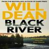 Black River by Will Dean Paperback Book 9781786078414