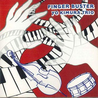 CD YO KIMURA TRIO - Finger Buster YSJCD005 НЕ ДЛЯ ЛЕЙБЛА Япония Джаз Б/У