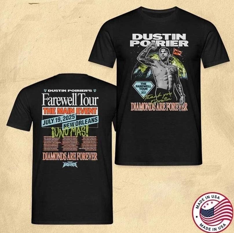 Dustin Poirier Merch The Farewell Tour 2025 Tshirt size S5XL Unisex T-Shirt