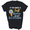If You Want A Soft Serve Get Ice Cream Volleyball Unisex Shirt Gift