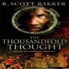 The Thousandfold Thought by R. Scott Bakker Paperback Book 9781841494128