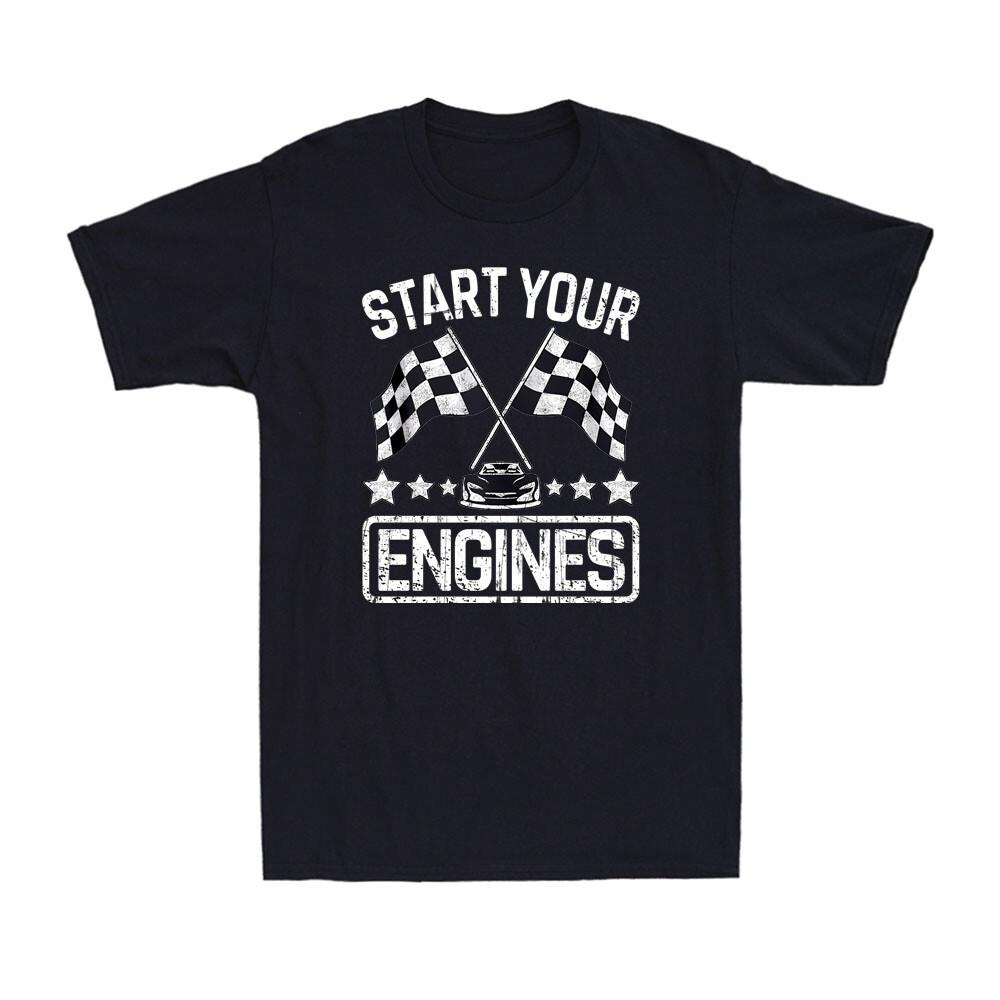 Start Your Engines Funny Race Car Lovers Racing Racer Gift Vintage Men's T-Shirt