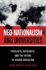 Книга Neo-nationalism and Universities : Populists, Autocrats, and the Future of Higher Education