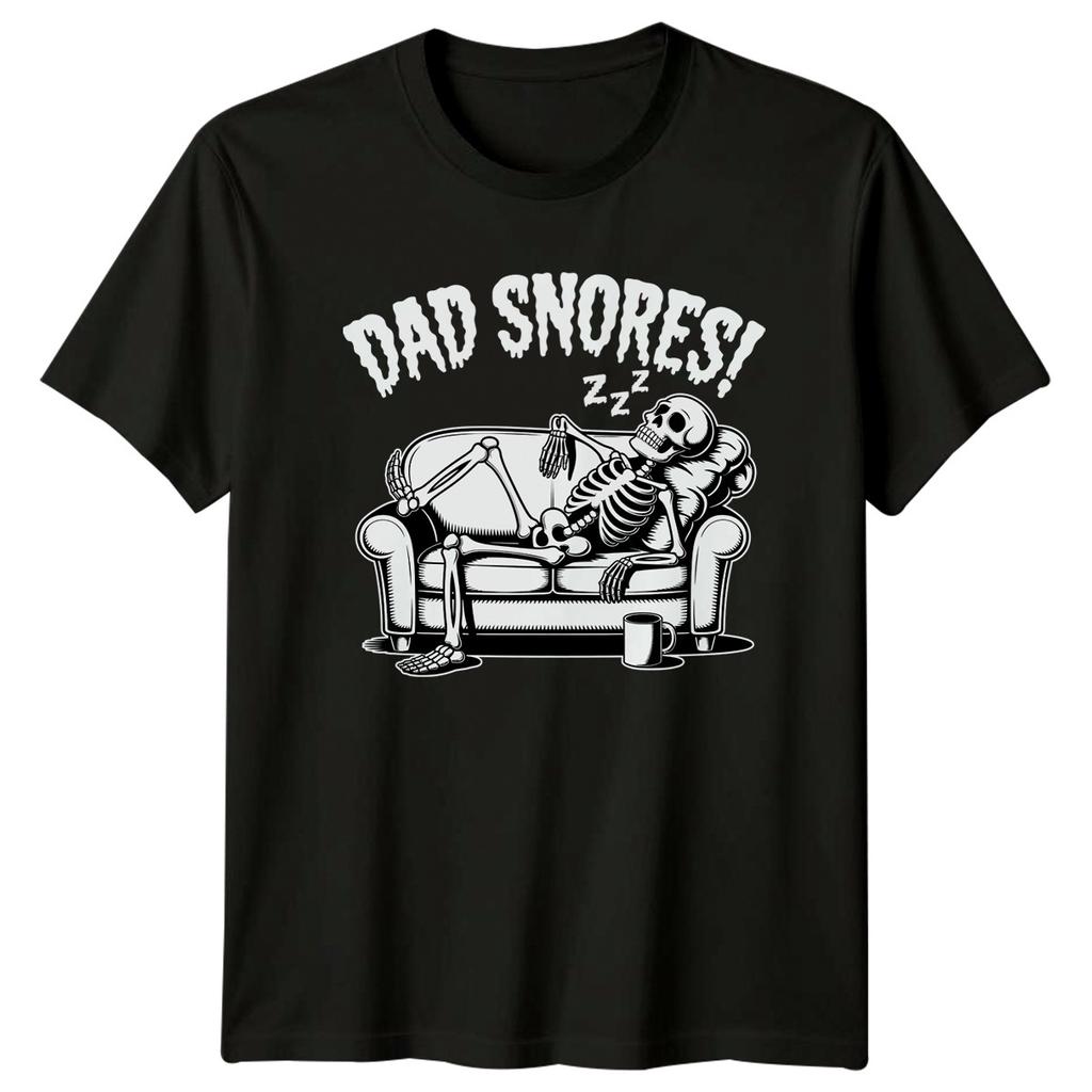 Dad Snores Unisexs TShirt Skeleton Humor Dad Humor Fathers Day Gift For Him