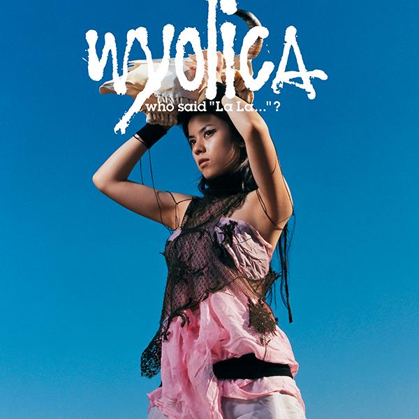 Виниловая пластинка WYOLICA - кто сказал «Ля Ля...»? MHJL143 ОТЛИЧНЫЕ ТРЕКИ 2020 Япония Японский Поп/Рок