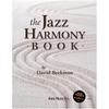 Книга по джазовой гармонии THE JAZZ HARMONY BOOK от нью-йоркского пианиста Дэвида
