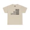 Bold Badass Superhuman Shirt | Empowerment Statement Tee | Motivational Gift for Men and Women
