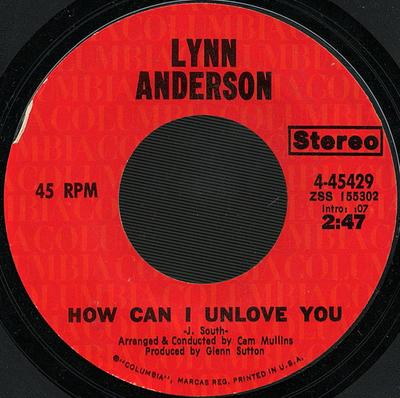 7-дюймовая пластинка LYNN ANDERSON - How Can I Unlove You / Don't Say Th 445429 COLUMBIA 1971 США Кантри/Фолк Б/у