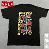 Новая группа Asking Alexandria роза Подарок для фанатов Унисекс S-5XL Футболка UH1627 Унисекс Футболка
