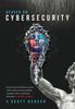 Книга Deaver On Cybersecurity : An Irreverent and Honest Expose of the Online Security Problem, Complete with a Candid and Thorough Reveal of Its Solution