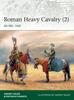 Книга Roman Heavy Cavalry (2) : AD 500???1450