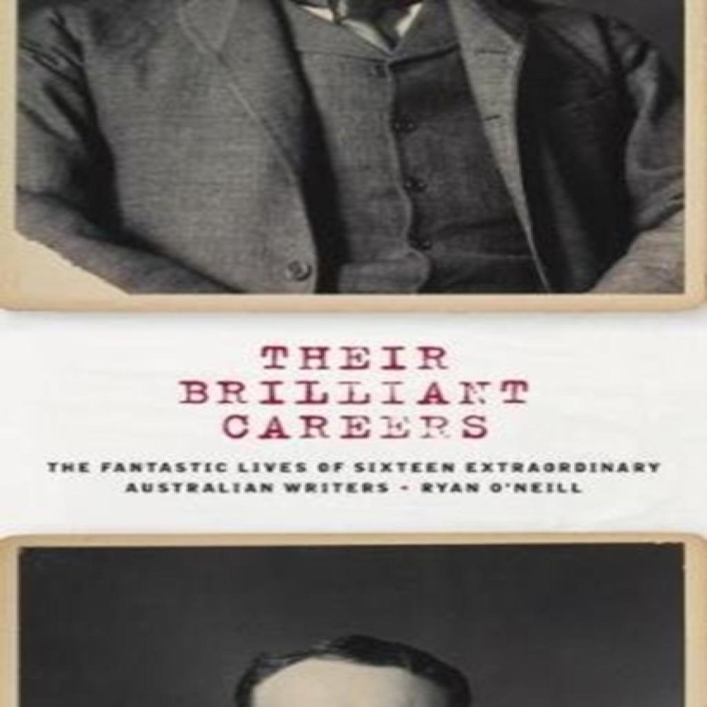 Their Brilliant Careers by Ryan ONeill Hardback Book 9781785630675