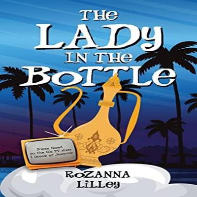 The Lady In The Bottle by Rozanna Lilley Paperback Book 9781913606695