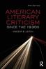 Книга American Literary Criticism Since the 1930s
