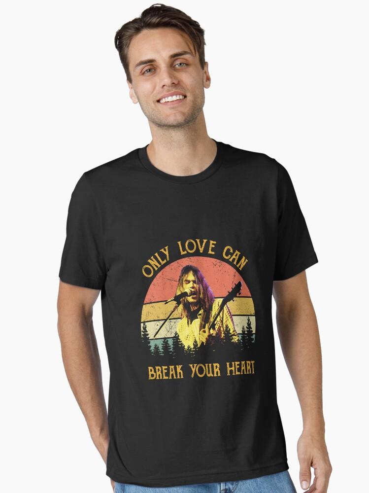 Neil Young Vintage Retro Young Only Love Can Break Your Heart Essential T-Shirt