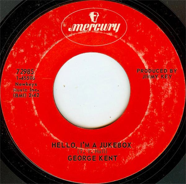 7-дюймовая пластинка GEORGE KENT - Hello, I'm A Jukebox 72985 Mercury 1969 US Folk Б/У